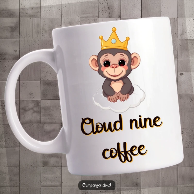 Funny mug showing a chimpanzee wearing a small, ornate crown, blissfully floating on a fluffy white cloud in the sky.
