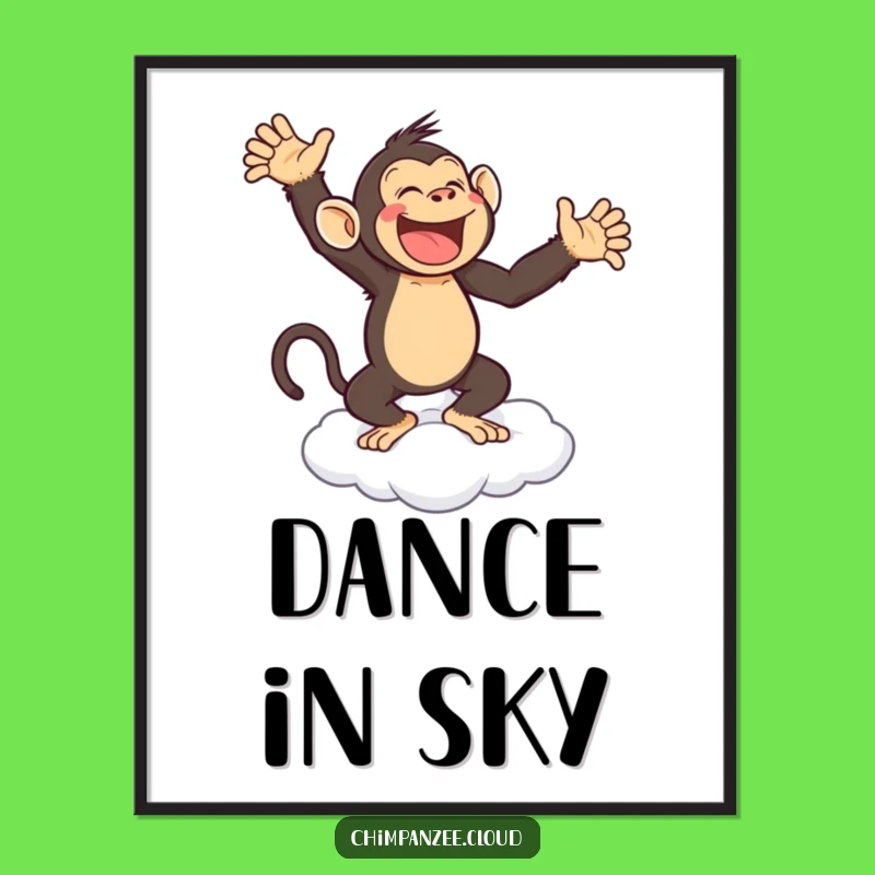 Funny Chimp Dance Poster: Joyful Monkey Cloud Wall Art