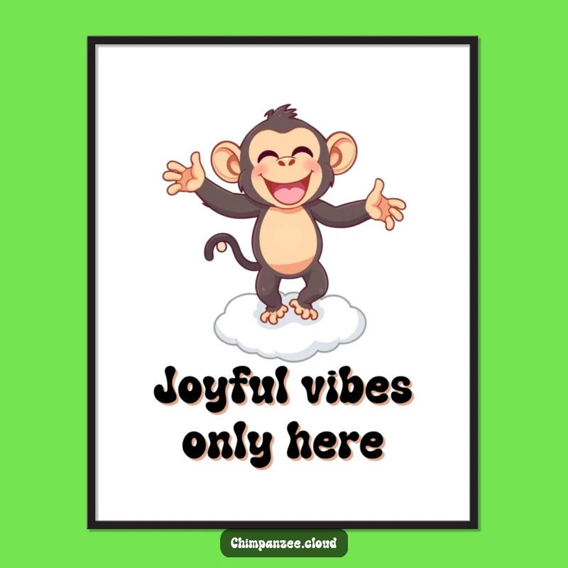 Funny Joyful Chimpanzee Dancing Poster: Celebrate Life with Hilarious Art