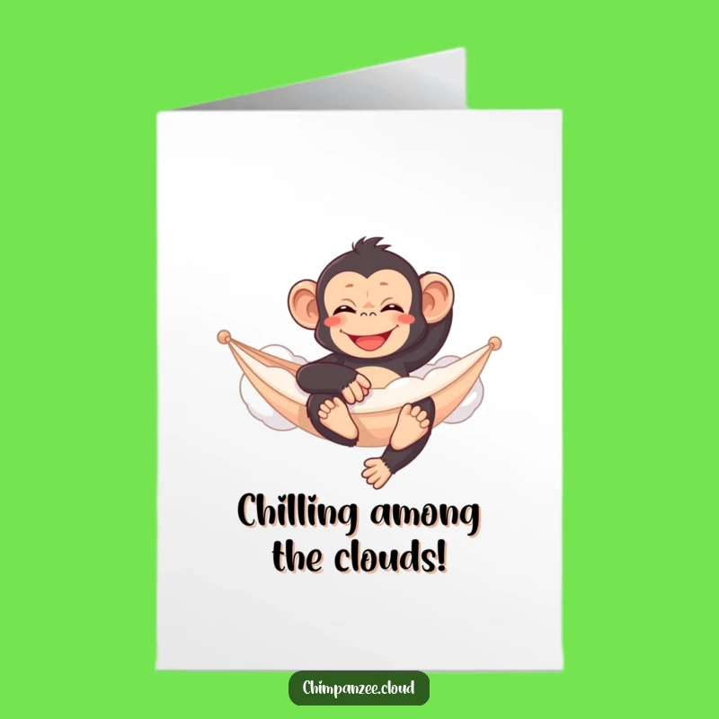 Free Printable Birthday Card: Chimp on Cloud Hammock - Funny Relaxing Downloadable Gift