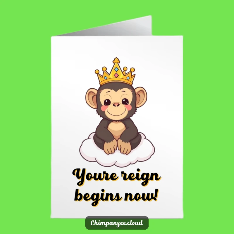 Free Printable Congrats Card: Funny Chimp King Crowned On Cloud Humorous Downloadable