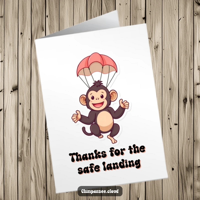 Funny Free Printable Thank You Card featuring a playful chimpanzee character landing softly via a tiny parachute.